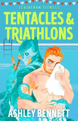 Tentacles and Triathlons: A BRAND NEW queer monster romance for 2026 (Leviathan Fitness Book 2)