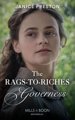 The Rags-To-Riches Governess (Lady Tregowan's Will, Book 1)