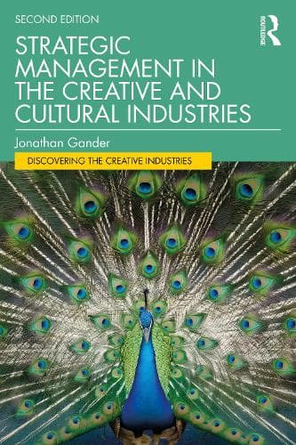 Strategic Management in the Creative and Cultural Industries