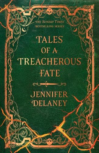 Tales of a Treacherous Fate: The third spellbinding book in the Sunday Times bestselling gothic romantasy series inspired by Jane Eyre