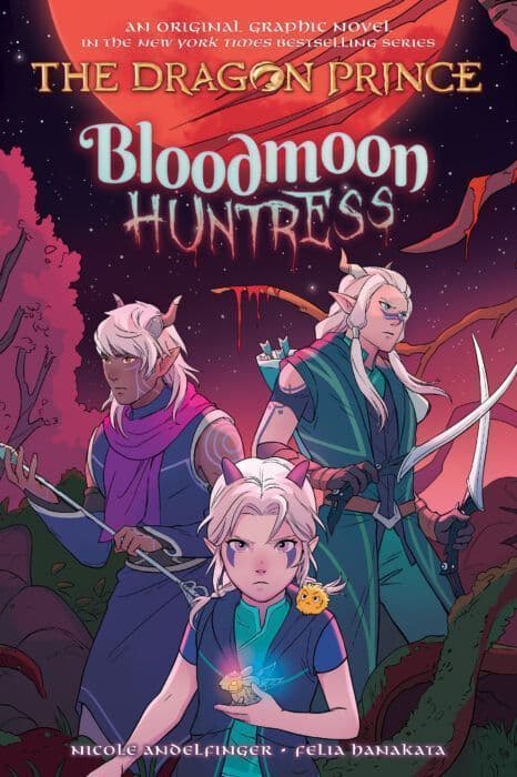 The Dragon Prince: Bloodmoon Huntress Graphic Novel #2