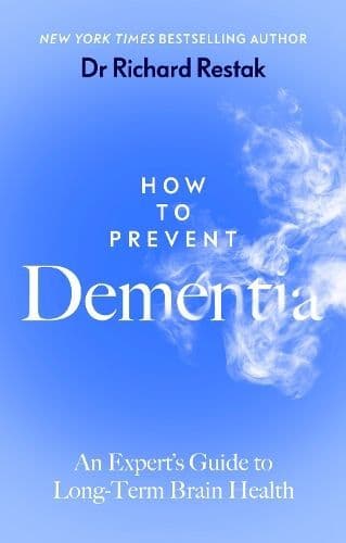 How to Prevent Dementia: An Expert’s Guide to Long-Term Brain Health