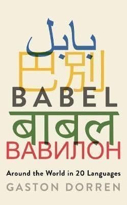 Babel: Around the World in 20 Languages