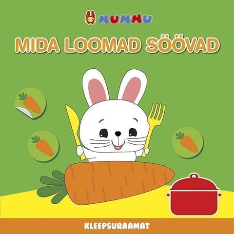 Mida loomad söövad. Nunnu kleepsuraamat