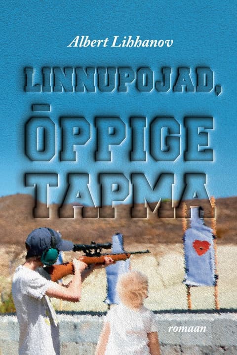 Linnupojad, õppige tapma