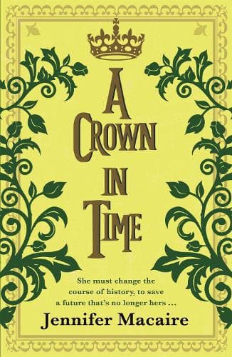 A Crown in Time: The Tempus U time Travel Series