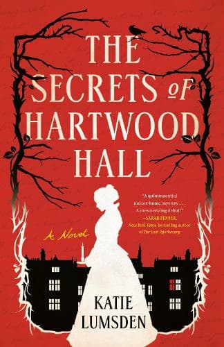 The Secrets of Hartwood Hall: A Novel