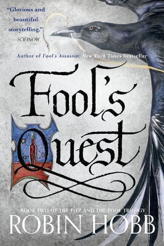 Fool´s Quest: Book Two of The Fitz and The Fool Trilogy