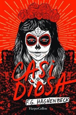 Casi Diosa (Almost a Goddess - Spanish Edition)