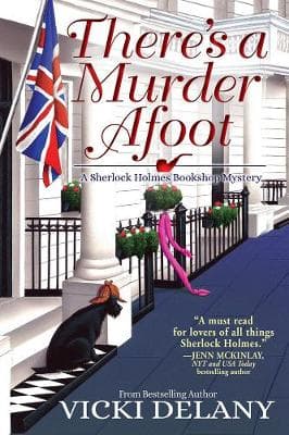 There´s A Murder Afoot: A Sherlock Holmes Bookshop Mystery
