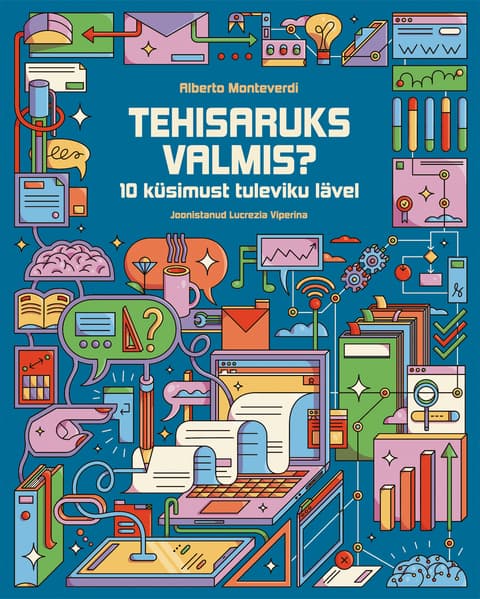 Tehisaruks valmis?