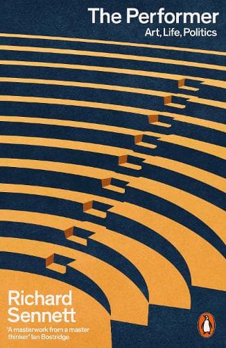 The Performer: Art, Life, Politics