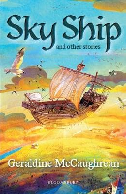 Sky Ship and other stories: A Bloomsbury Reader