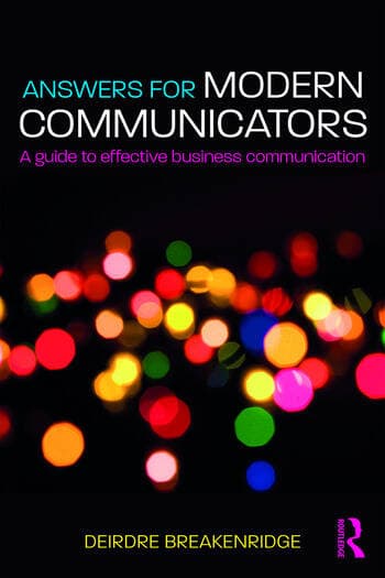 Answers for Modern Communicators: A Guide to Effective Business Communication