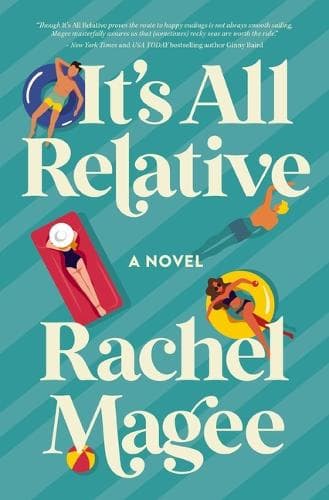 It's All Relative: A Novel