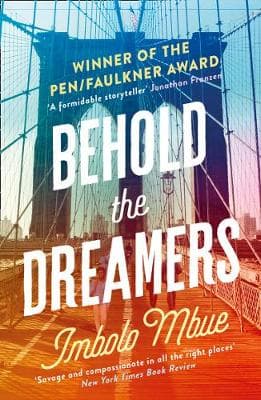 Behold the Dreamers: An Oprah´s Book Club pick