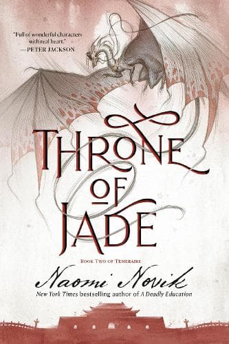 Throne of Jade : Book Two of the Temeraire