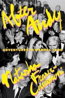 After Andy: Adventures in Warhol Land