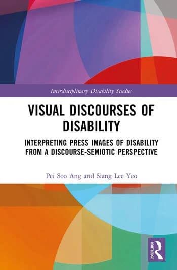 Visual Discourses of Disability: Interpreting Press Images of Disability from a Discourse-Semiotic Perspective