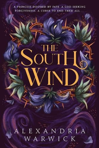 The South Wind: the third instalment in luscious romantasy series The Four Winds, beloved by BookTok!: Volume 3