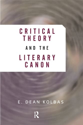 Critical Theory And The Literary Canon