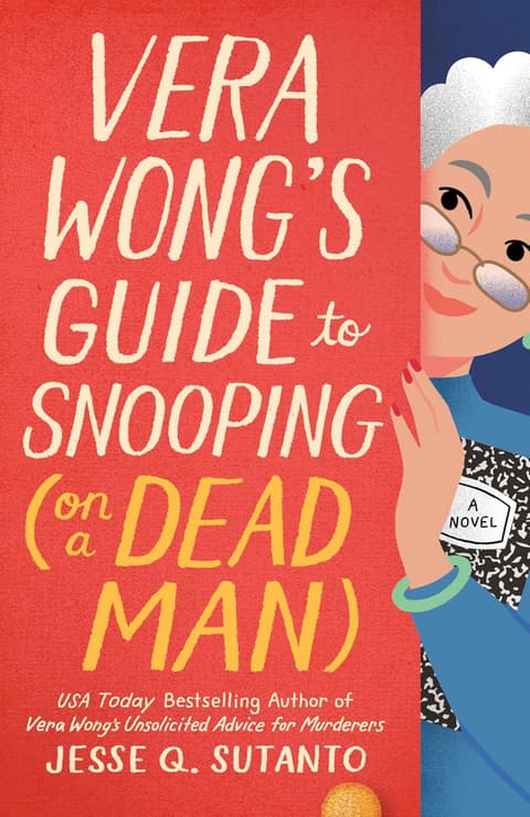 Vera Wong´s Guide to Snooping (on a Dead Man)