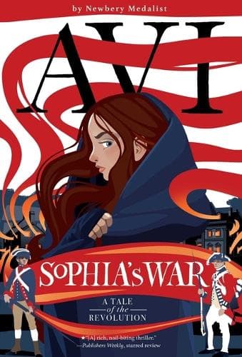 Sophia's War: A Tale of the Revolution