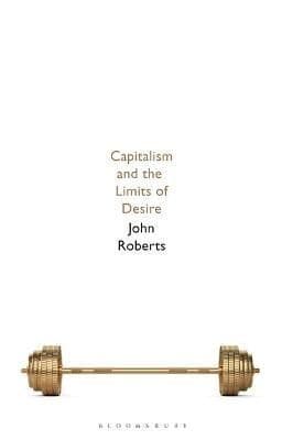 Capitalism and the Limits of Desire