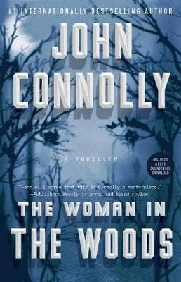 The Woman in the Woods: A Thriller