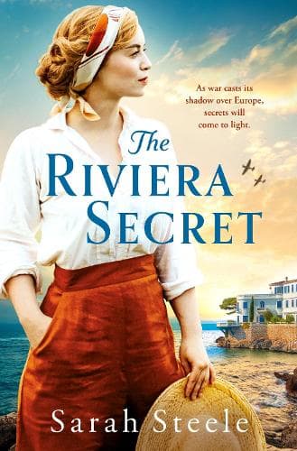 The Riviera Secret: The enthralling new novel from the bestselling author of historical fiction