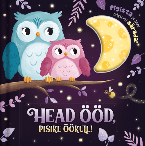 Head ööd, pisike öökull!