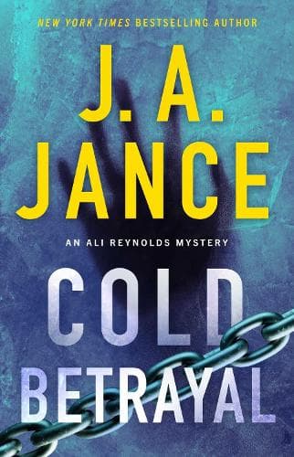 Cold Betrayal: An Ali Reynolds Novel: Volume 10