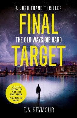 Final Target (Josh Thane Thriller, Book 2)
