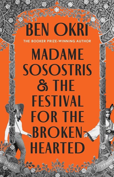 Madame Sosostris & The Festival for the Broken-Hearted