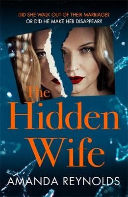 The Hidden Wife: The twisting, turning new psychological drama that will have you hooked