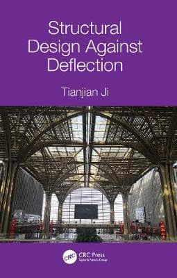 Structural Design Against Deflection