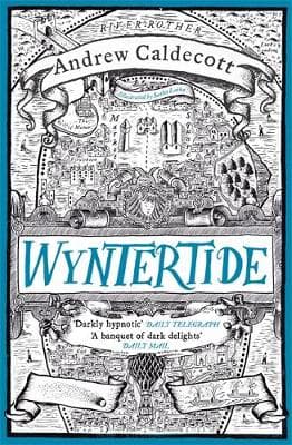 Wyntertide: Rotherweird Book II