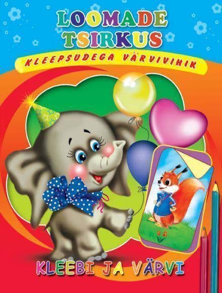 Loomade tsirkus. Kleebi ja värvi