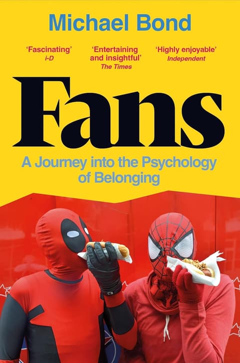 Fans. A Journey into the Psychology of Belonging