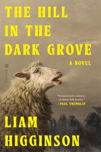 The Hill in the Dark Grove: A Novel