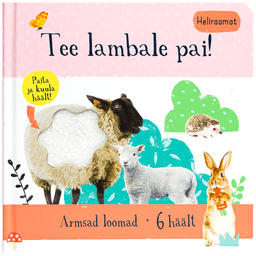 Tee lambale pai! Paita ja kuula häält!