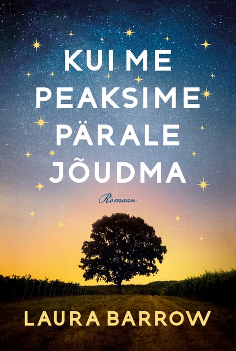 Kui me peaksime pärale jõudma