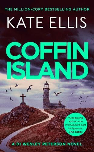 Coffin Island: Book 28 in the DI Wesley Peterson crime series
