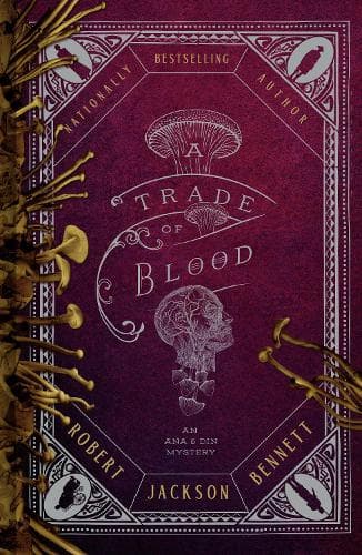 A Trade of Blood: An Ana and Din Mystery
