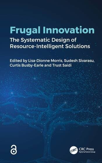 Frugal Innovation: The Systematic Design of Resource-Intelligent Solutions
