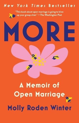 More: A Memoir of Open Marriage