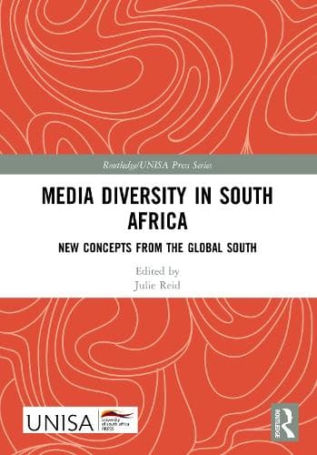Media Diversity in South Africa: New Concepts from the Global South