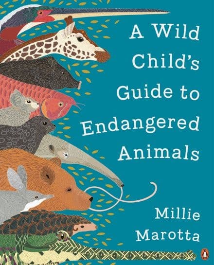 A Wild Child´s Guide to Endangered Animals
