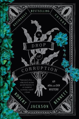 A Drop of Corruption: An Ana and Din Mystery