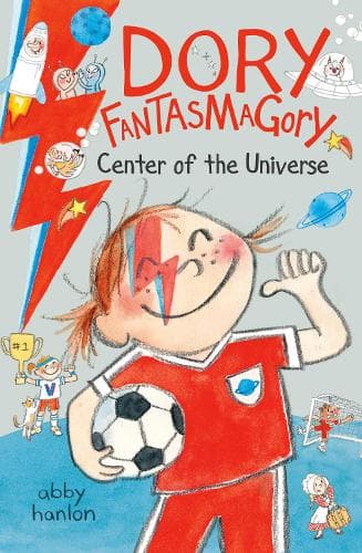 Dory Fantasmagory: Center of the Universe